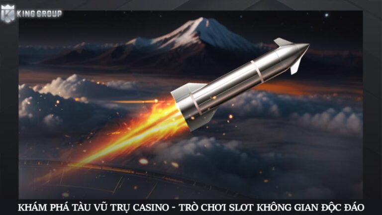 Khám Phá Tàu Vũ Trụ Casino - Trò Chơi Slot Không Gian Độc Đáo