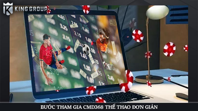 Bước tham gia CMD368 thể thao đơn giản