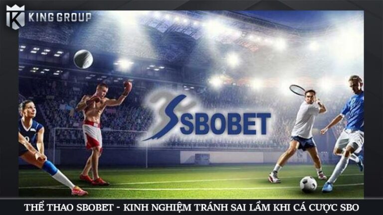 Thể thao SBObet - Kinh nghiệm tránh sai lầm khi cá cược SBO